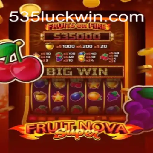 Exploring the Excitement of FruitNovaSuper: Your Guide to Winning Big