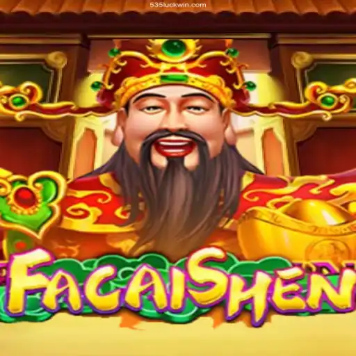 Discover the Exciting World of FaCaiShen at 535luck Casino