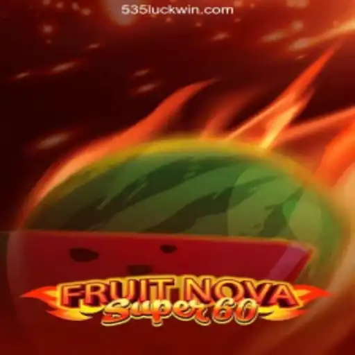 Discover the Thrilling World of FruitNovaSuper60: A Game of Luck and Excitement